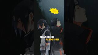 Meaning of Anime Pain 🥹 anime animeedit [upl. by Naeloj]