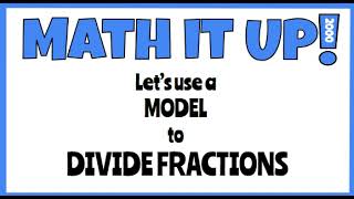 Lets Model Fraction Division CCSS NSa1 [upl. by Glenden]