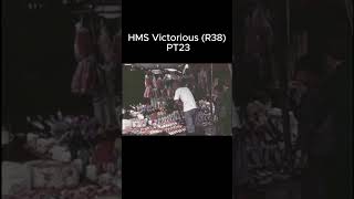 HMS Victorious R38 PT23 [upl. by Omarr]