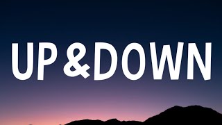 The Chainsmokers 347aidan  Up amp Down Lyrics [upl. by Narmis65]