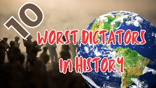 Top 10 Worst Dictators In History [upl. by Ellinehc144]