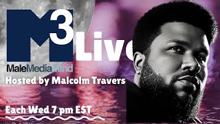 M3 Live W Malcolm Wed Aug 7 2024 [upl. by Oisacin523]