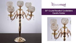 25quot Crystal Candelabra Tutorial  How To Setup  eFavormartcom [upl. by Ahsirkal284]