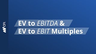 EV to EBITDA and EV to EBIT Multiples [upl. by Salohcim]