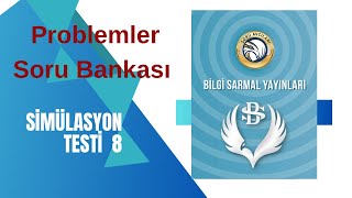 BİLGİ SARMAL PROBLEMLER Soru Bankası SİMÜLASYON TESTİ 8 [upl. by Hynes842]