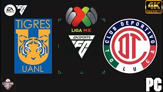 TIGRES VS TOLUCA  LIGA MX FC 24 [upl. by Eugenides]