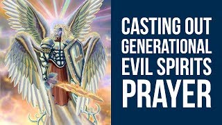 PRAYER TO REMOVE GENERATIONAL CURSES Generational Spirits [upl. by Kiri]