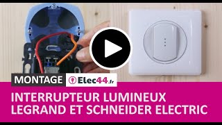 💡 Comment installer un interrupteur à voyant lumineux Legrand Céliane Dooxie et Schneider Odace [upl. by Reld]