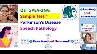 OET Speaking Sample Test 1 Speech Pathology Parkinson’s Disease [upl. by Weisberg213]