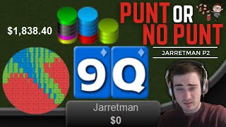 Punt or No Punt Jarretmans INSANE Bluffs Put Me in the BLENDER Part 2 [upl. by Adekan]