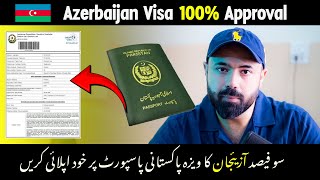 Azerbaijan Visa on Pakistani Passport Step by Step Complete Process  100 Visa Approval rate [upl. by Donoghue]