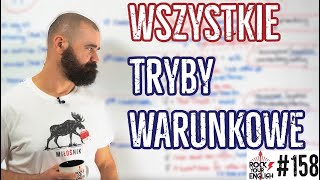 WSZYSTKIE tryby warunkowe  ROCK YOUR ENGLISH 158 [upl. by Absa]