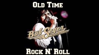 Bob Seger  Old Time Rock and Roll 1979 [upl. by Kerwin]