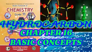 HYDROCARBON🌴 CHAPTER 16 🌹BASIC CONCEPTS✨🌴CHEMISTRY✨🌟CLASS 11🥀 NBF✈️FEDERAL BOARD [upl. by Franciscka]