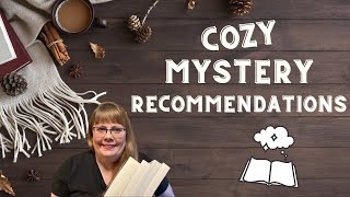 Cozy Mystery Series RecommendationsStart Here for new Cozy Mysteries [upl. by Jarred806]