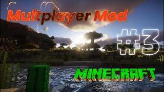 Minecraft Multplayer Mod 3 [upl. by Neuburger]