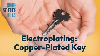 Easy StepbyStep Tutorial on Electroplating a CopperPlated Key [upl. by Sension]