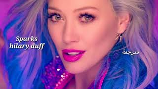 Hilary Duff  Sparks مترجمة [upl. by Hairaza]