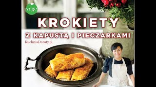 Najlepsze Krokiety z Kapustą i Pieczarkami  dodatek do czerwonego barszczu [upl. by Epillihp998]