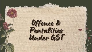 Offences and penalties under GST [upl. by Ahsinac]