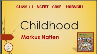 Childhood  Markus Natten  class 11  Hornbill  NCERT  in Tamil [upl. by Flannery]