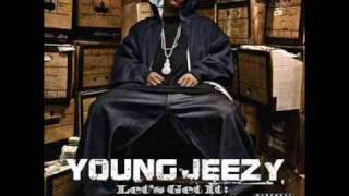 Young Jeezy  Lets Get it Skys The Limit [upl. by Bever204]