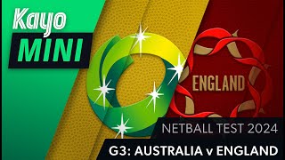 Australia vs England  quotThe Deciderquot  Game 3  Netball  Kayo Mini [upl. by Arrak322]