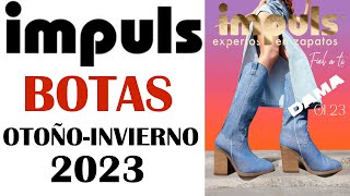 CATÁLOGO IMPULS DAMA BOTAS OTOÑO INVIERNO 2023 2024 [upl. by Winthorpe]