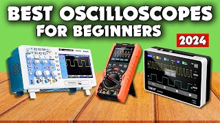 Top 5 Best Oscilloscopes for Beginners Affordable amp Easy to Use [upl. by Llevra855]