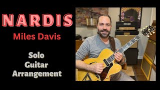 Nardis Miles Davis  Jazz Guitar Chord Melody [upl. by Ervine]