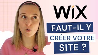 Fautil créer son site internet avec Wix en 2023  Les questions à vous poser pour faire un choix [upl. by Inafit]