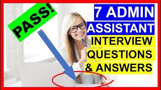 7 ADMIN ASSISTANT Interview Questions and Answers PASS [upl. by Adnarim]