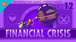 How it Happened  The 2008 Financial Crisis Crash Course Economics 12 [upl. by Azile]