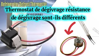 Quelle est la différence entre le thermostat de dégivrage amp la résistance de dégivrage frigo Nofrost [upl. by Kristian]