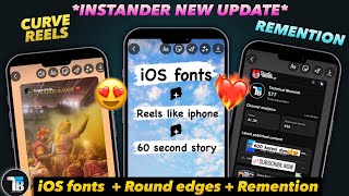 Instander New Update  All Features Explained  iOS Fonts  Curve Reels  Remention on insta [upl. by Elaval]