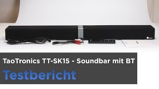 TaoTronics TTSK15 im Test  Preiswerte Soundbar amp BluetoothLautsprecher mit schickem Design [upl. by Ordisy]