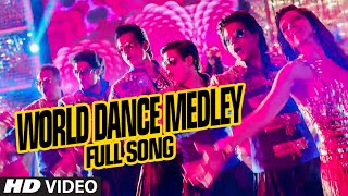 OFFICIAL quotWorld Dance Medleyquot Full VIDEO Song  Happy New Year  Shah Rukh Khan  Vishal Shekhar [upl. by Ainafets]