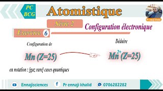 Configuration électronique de manganum Mn et ion Mn2 exercice 6 [upl. by Pierson422]