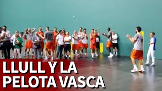 Llull prueba con la pelota vasca atentos a la reacción de sus compañeros  Diario AS [upl. by Goar749]