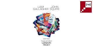 Liam Gallagher amp John Squire  Full Show audio Troxy London March 26 2024 [upl. by Lynnet]