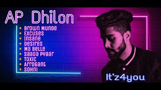 AP Dhillon All Songs  Nonstop AP Dhillon Songs  Punjabi Pop Songs  Itz4you [upl. by Quinlan]