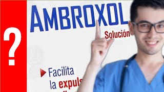 AMBROXOL Para que Sirve el Ambroxol y Como se toma  Y MAS 💊 [upl. by Aisekal]