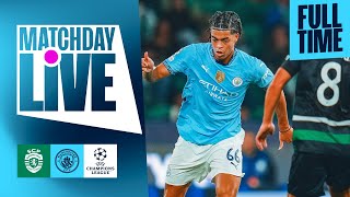 City fall short v Sporting  Sporting CP 41 Man City  Matchday Live  UEFA Champions League [upl. by Carpio]