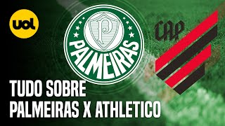 PALMEIRAS X ATHLETICOPR ONDE ASSISTIR AO VIVO HORÁRIO E ESCALAÇÕES PELA 6ª RODADA DO BRASILEIRÃO [upl. by Airtemed]