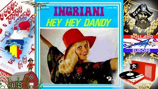 Hey Hey Dandy  Ingriani  1975  Piratenmuziek [upl. by Atidnan600]