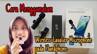 REVIEW DAN CARA MENGGUNAKAN WIRELESS LAVALIER MICROPHONE [upl. by Edana]