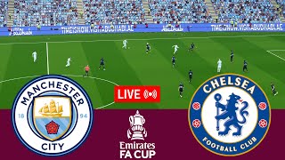 LIVE Manchester City vs Chelsea FA Cup 202324 Full match  Video game simulation [upl. by Marchelle559]