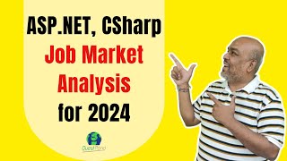 ASPNET C Csharp Job Market Analysis for the year 2024 [upl. by Aden]