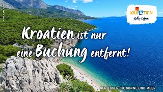 Kroatien ist nur eine Buchung entfernt  Sonne und Meer [upl. by Eiramanin653]