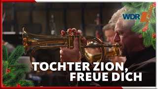 Tochter Zion Freue Dich  WDR BIG BAND [upl. by Osnohpla]